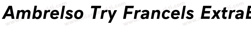 Ambroise Try Francois ExtraBold字体转换